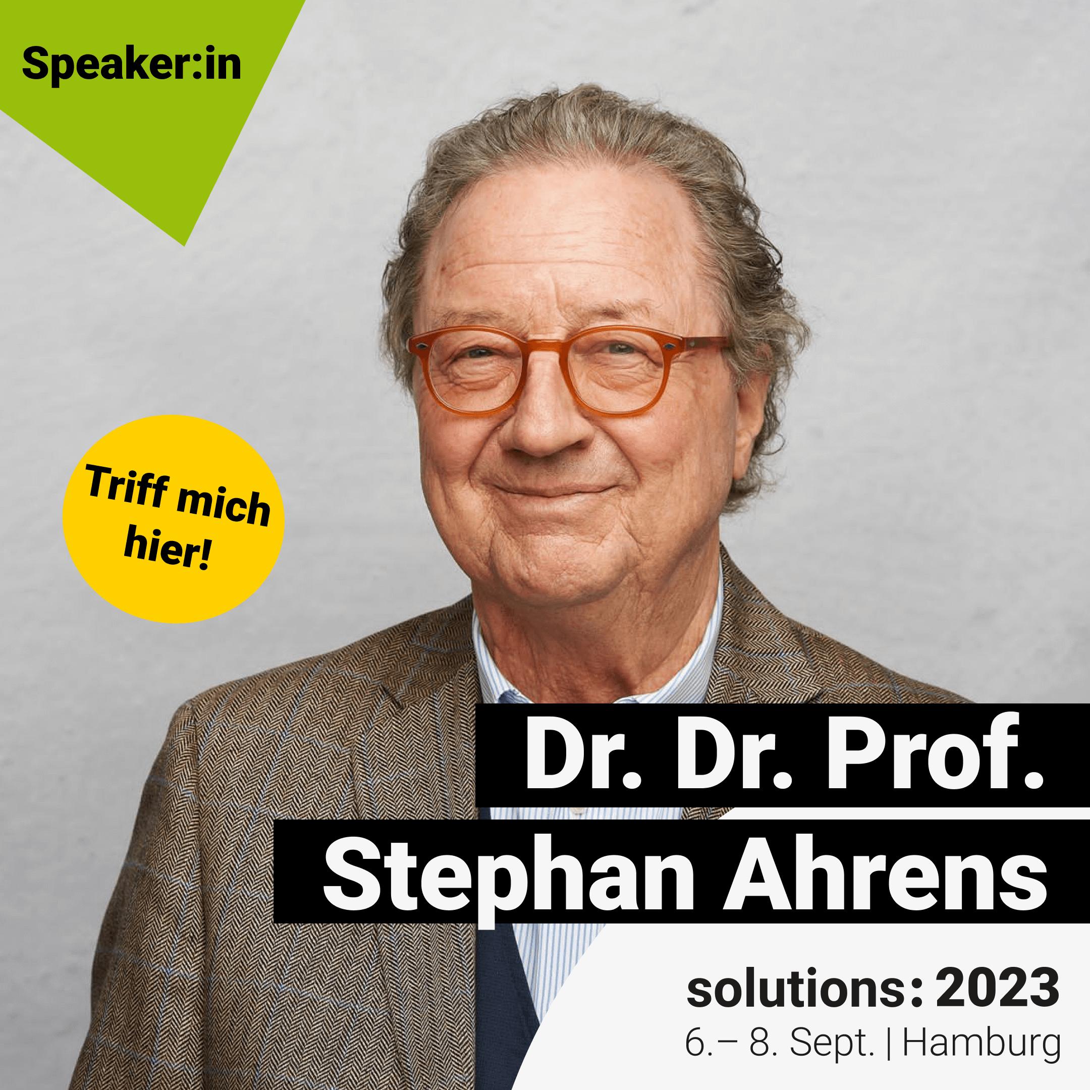 Image of Dr. Dr. Prof. Stephan Ahrens - solutions: 2023