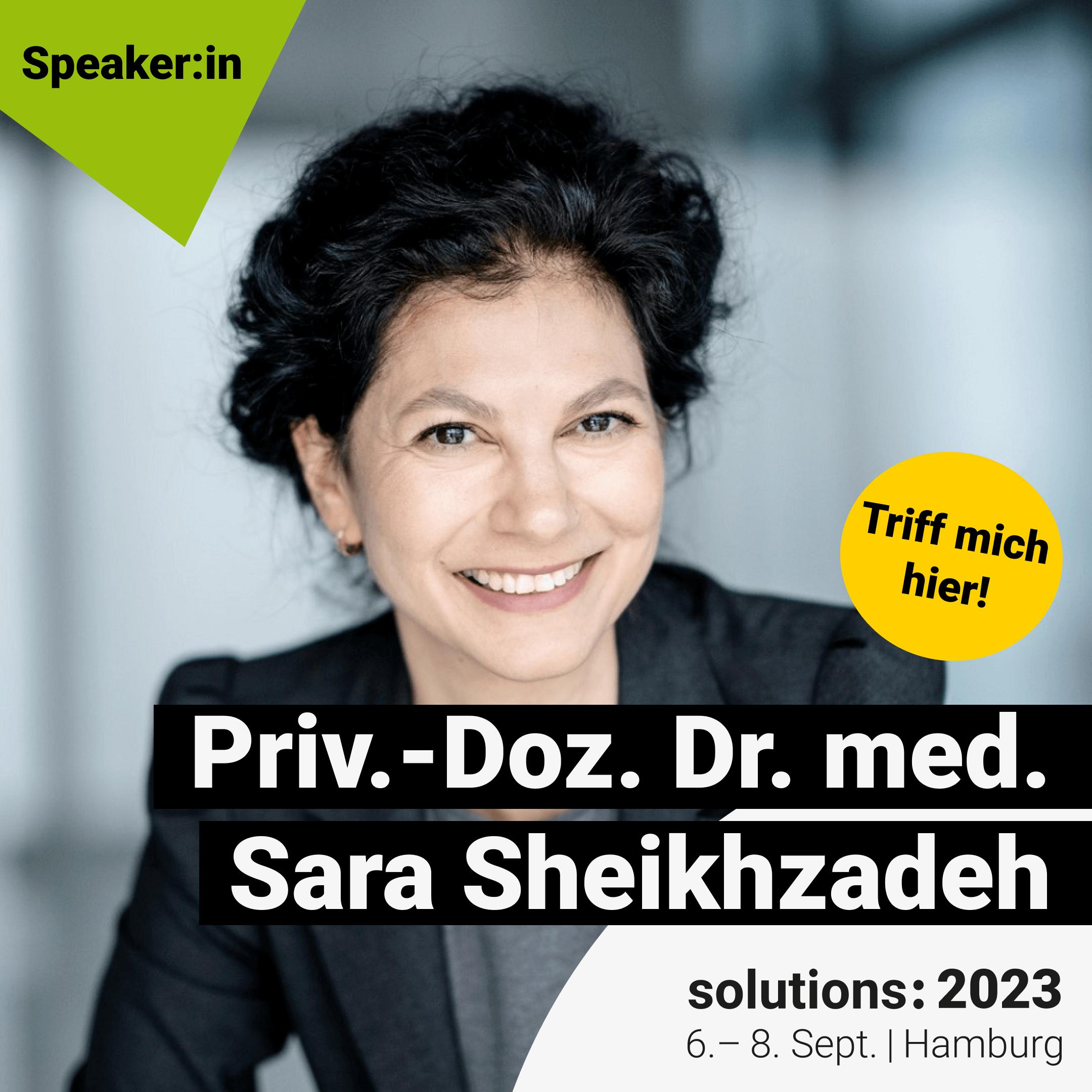 Image of Priv.-Doz. Dr. med. Sara Sheikhzadeh - solutions: 2023